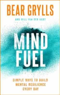 9781399805094 Mind Fuel : Simple Ways To Build Mental Resilience Every Day