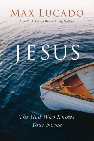 9781400214723 Jesus : The God Who Knows Your Name