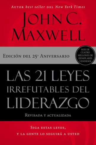 9781400239474 21 Leyes Irrefutables Del Lide (Anniversary) - (Spanish) (Anniversary)