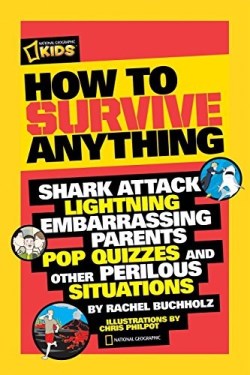 9781426307744 How To Survive Anything