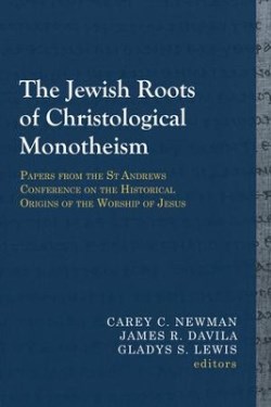 9781481307970 Jewish Roots Of Christological Monotheism