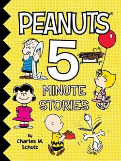 9781534411623 Peanuts 5 Minute Stories