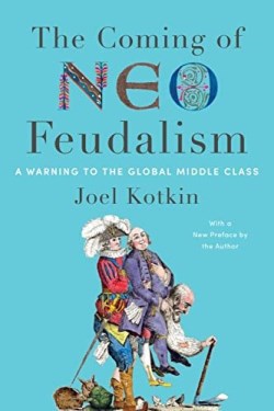 9781641772846 Coming Of Neo Feudalism