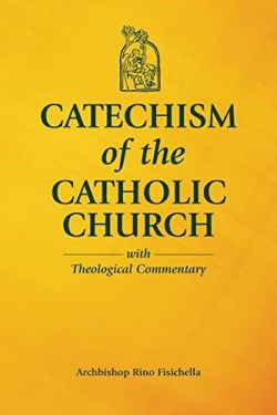 9781681922744 Catechism Of The Catholic Church With Theological Commentary