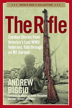 9781684513055 Rifle : Combat Stories From America's Last WWII Veterans