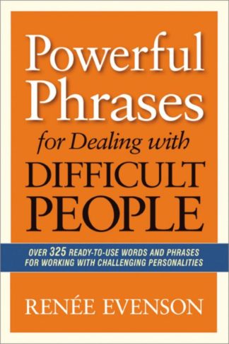 9780814432983 Powerful Phrases For Dealing With Difficult People