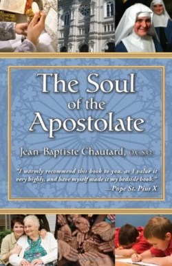 9780895550316 Soul Of The Apostolate