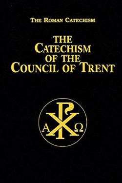 9780895558848 Catechism Of The Council Of Trent