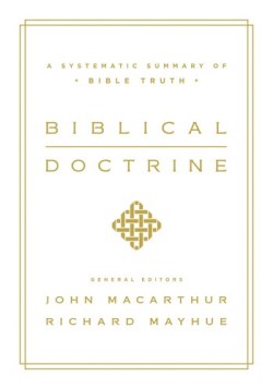 9781433545917 Biblical Doctrine : A Systematic Summary Of Bible Truth