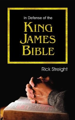 9781572589261 In Defense Of The King James Bible