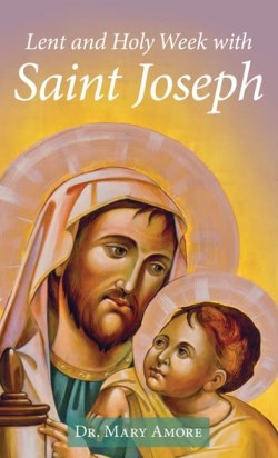 9781639660148 Lent And Holy Week With Saint Joseph