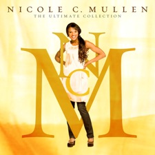 080688793227 Ultimate Collection Nicole C Mullen
