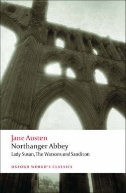 9780199535545 Northanger Abbey Lady Susan The Watsons Sanditon