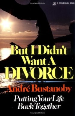 9780310221715 But I Didnt Want A Divorce