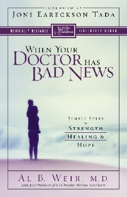 9780310247425 When Your Doctor Has Bad News
