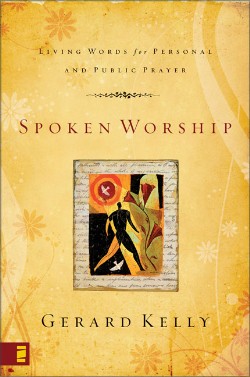 9780310275503 Spoken Worship : Living Words For Personal And Public Prayer