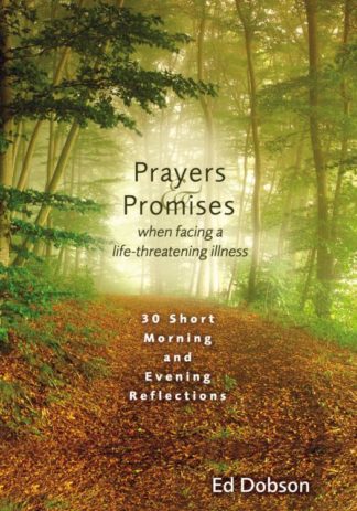 9780310463030 Prayers And Promises When Facing A Life Threatening Illness