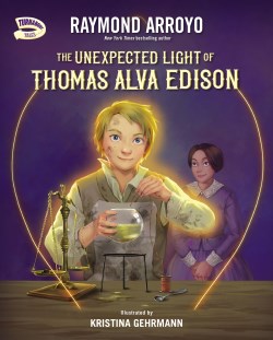 9780310799238 Unexpected Light Of Thomas Alva Edison