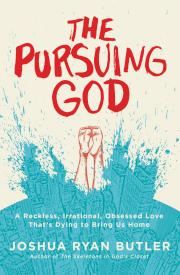 9780718021603 Pursuing God : A Reckless Irrational Obsessed Love Thats Dying To Bring Us
