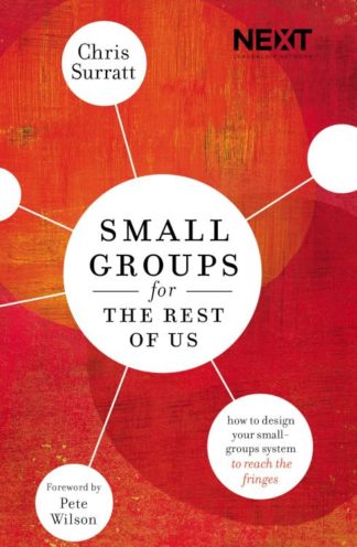 9780718032319 Small Groups For The Rest Of Us