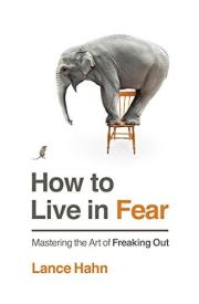 9780718035426 How To Live In Fear
