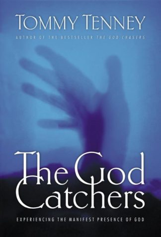 9780785264132 God Catchers : Experiencing The Manifest Presence Of God