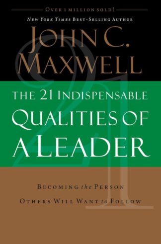 9780785289043 21 Indispensable Qualities Of A Leader