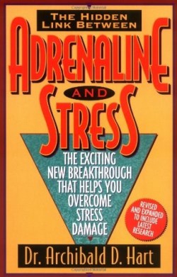 9780849936906 Adrenaline And Stress (Revised)