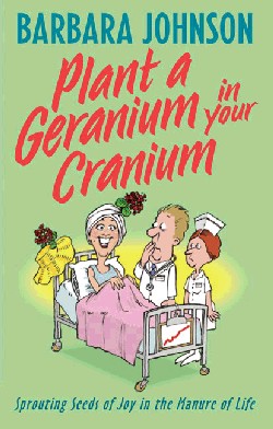 9780849937859 Plant A Geranium In Your Cranium