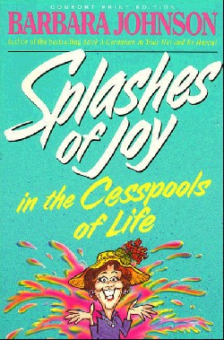 9780849939419 Splashes Of Joy In The Cesspools Of Life (Large Type)