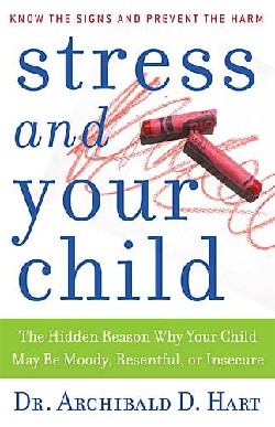 9780849945472 Stress And Your Child