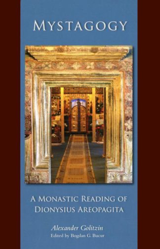 9780879072506 Mystagogy : A Monastic Reading Of Dionysius Areopagita