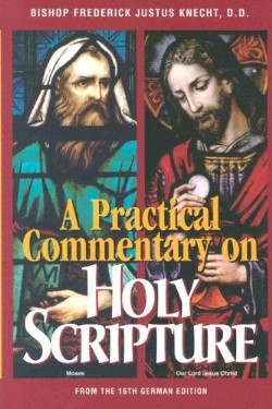 9780895557575 Practical Commentary On Holy Scripture