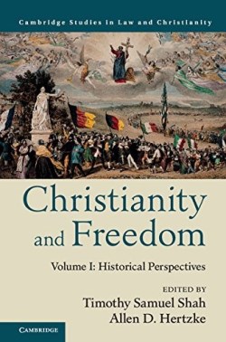 9781107124585 Christianity And Freedom Volume 1