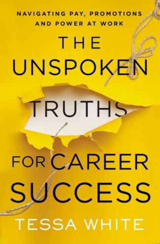 9781400236008 Unspoken Truths For Career Success