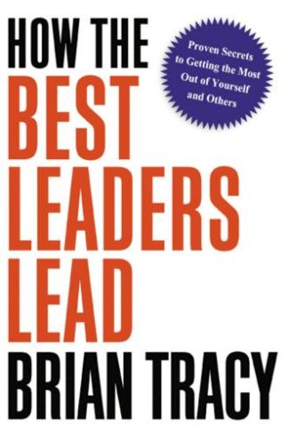 9781400238484 How The Best Leaders Lead