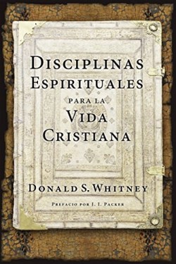 9781496411310 Disciplinas Espirituales Para (Anniversary) - (Spanish) (Anniversary)