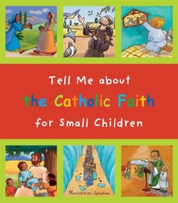 9781586179403 Tell Me About The Catholic Faith For Small Children