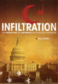 9781595552488 Infiltration : How Muslim Spies And Subversives Have Penetrated Washington