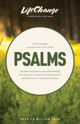 9781615211197 Psalms : A Life Changing Encounter With Gods Word From The Book Of Psalms (Stude