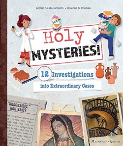 9781621644804 Holy Mysteries : 12 Investigations Into Extraordinary Cases