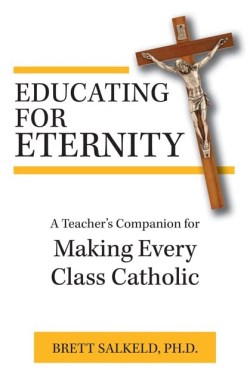 9781681927565 Educating For Eternity