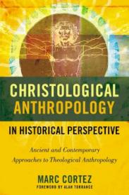9780310516415 Christological Anthropology In Historical Perspective