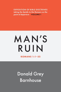 9780802883612 Mans Ruin Romans 1:1-32