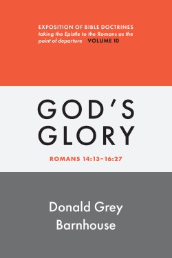 9780802883704 Gods Glory Romans 14:12-16:27