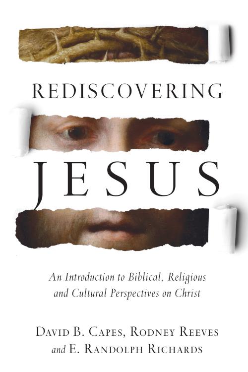 9780830824724 Rediscovering Jesus : An Introduction To Biblical Religious And Cultural Pe