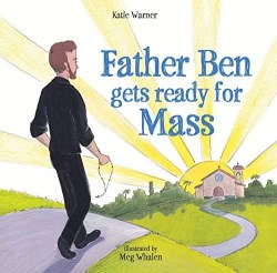 9781505112214 Father Ben Gets Ready For Mass