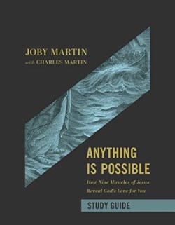 9781546004622 Anything Is Possible Study Guide (Student/Study Guide)