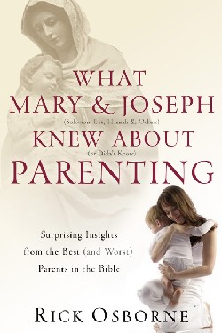 9781591452881 What Mary And Joseph Knew About Parenting