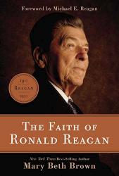 9781595553539 Faith Of Ronald Reagan